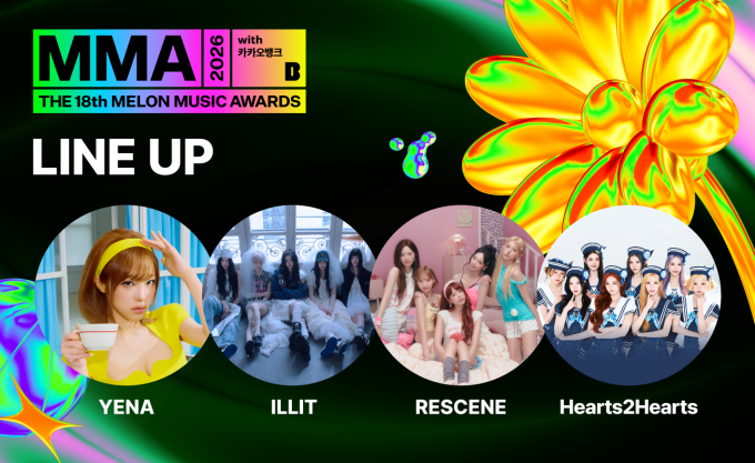 YENA、ILLIT、RESCENE、Hearts2Hearts加入MMA2026第二輪陣容